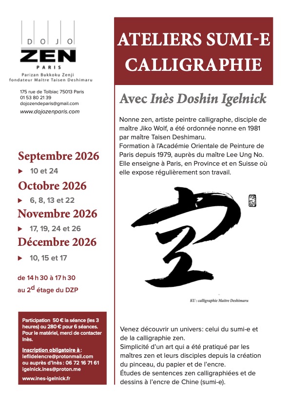 nouvelle mise à jour des dates et programmes des ateliers Sumi-e et Calligraphie dirigés par Ines Igelnick